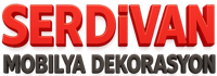 SERDİVAN MOBİLYA DEKORASYON